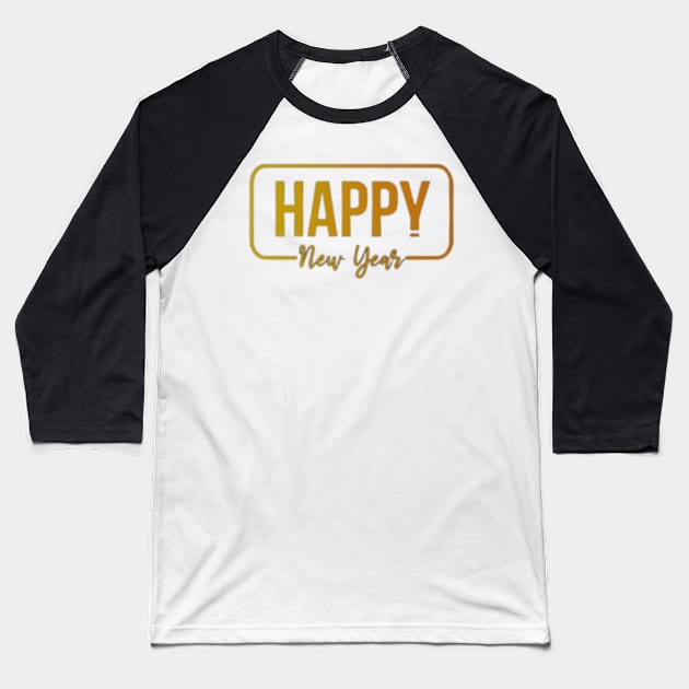 Happy new year Baseball T-Shirt by RubyCollection